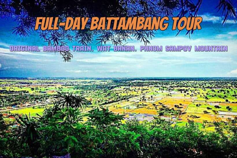 Full-day: Original bamboo train, Wat Banan, Phnom Sampov - Why this Battambang day works so well