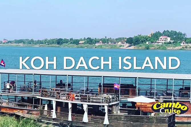 Silk Island Private Half-Day Tour from Phnom Penh - The Mekong Ferry to Silk Island
